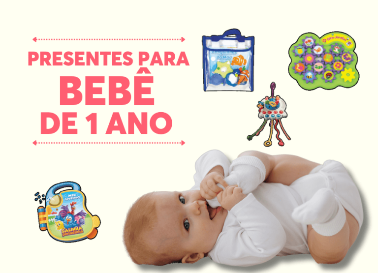 Presentes para Bebê de 1 Ano: 19 Ideias Originais!