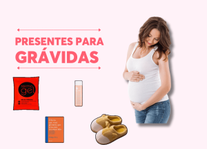 presentes para grávidas