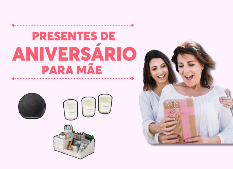 Presente de Aniversário para Mãe: 22 Ideias Encantadoras