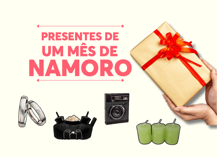presentes um mês de namoro