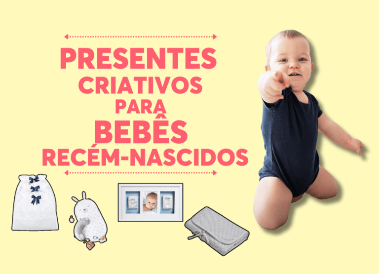 18 ideias de presente criativo para bebê recém nascido